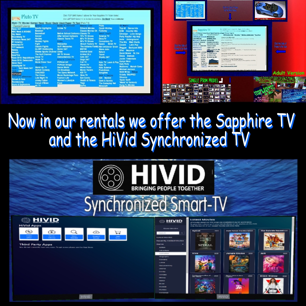 Now in our rentals we offer the Sapphire TV HiVid TV